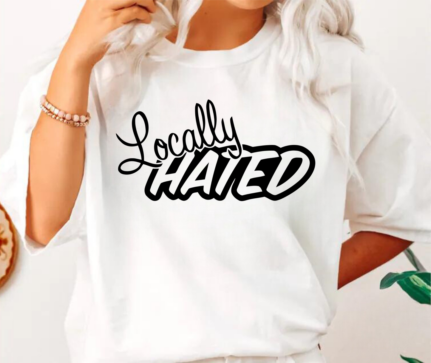 Locally Hated