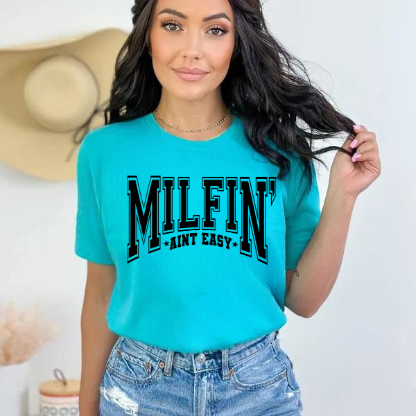 Milfin' Ain't Easy