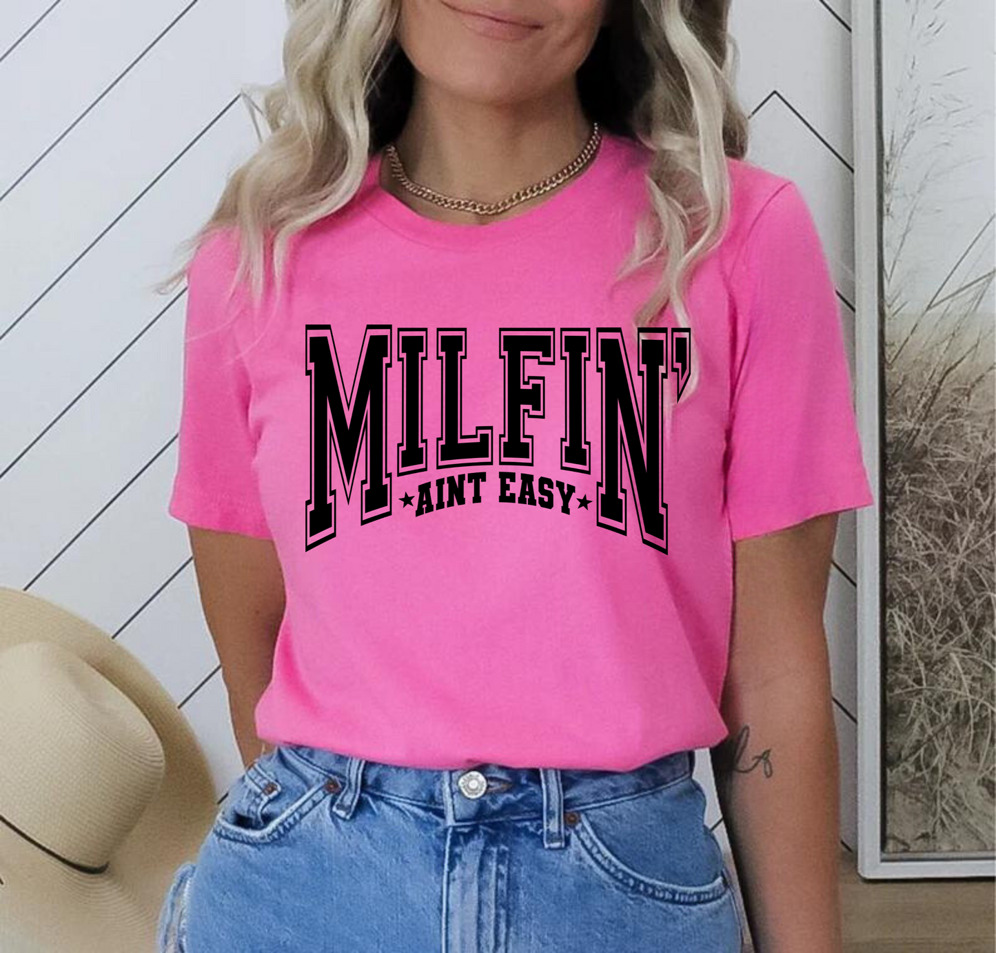 Milfin' Ain't Easy