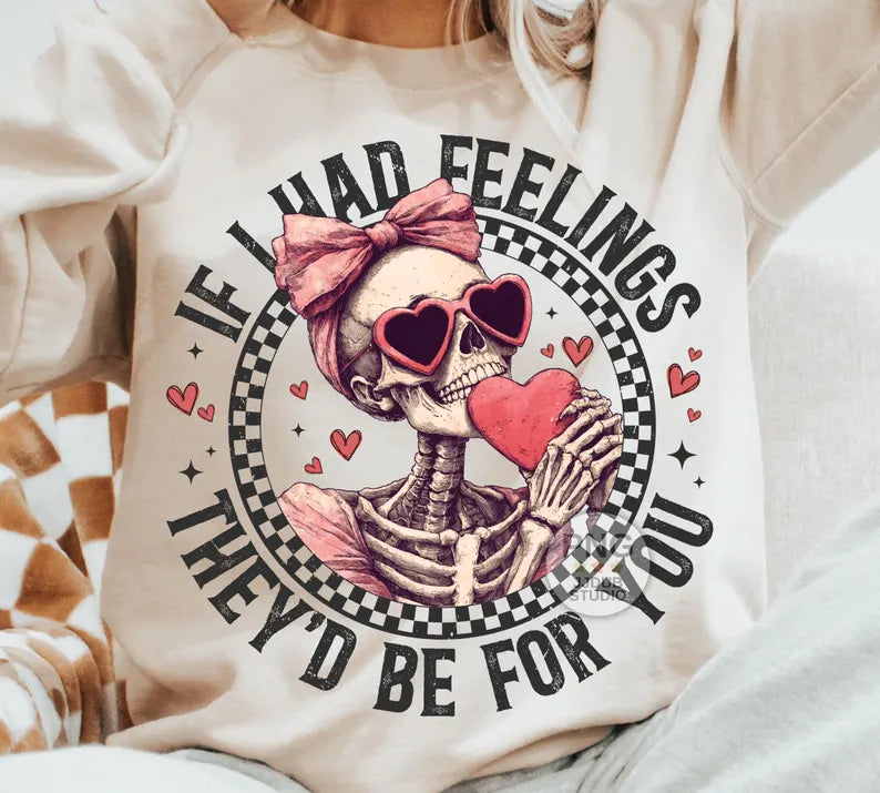 If I had feelings