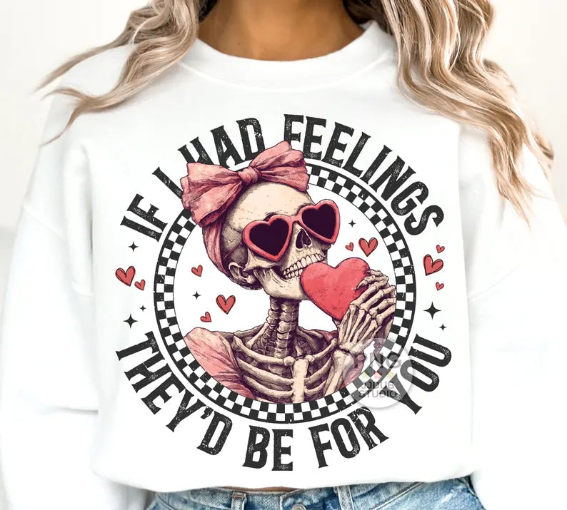 If I had feelings