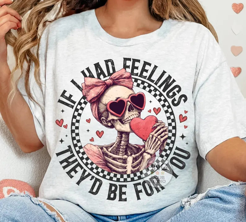 If I had feelings