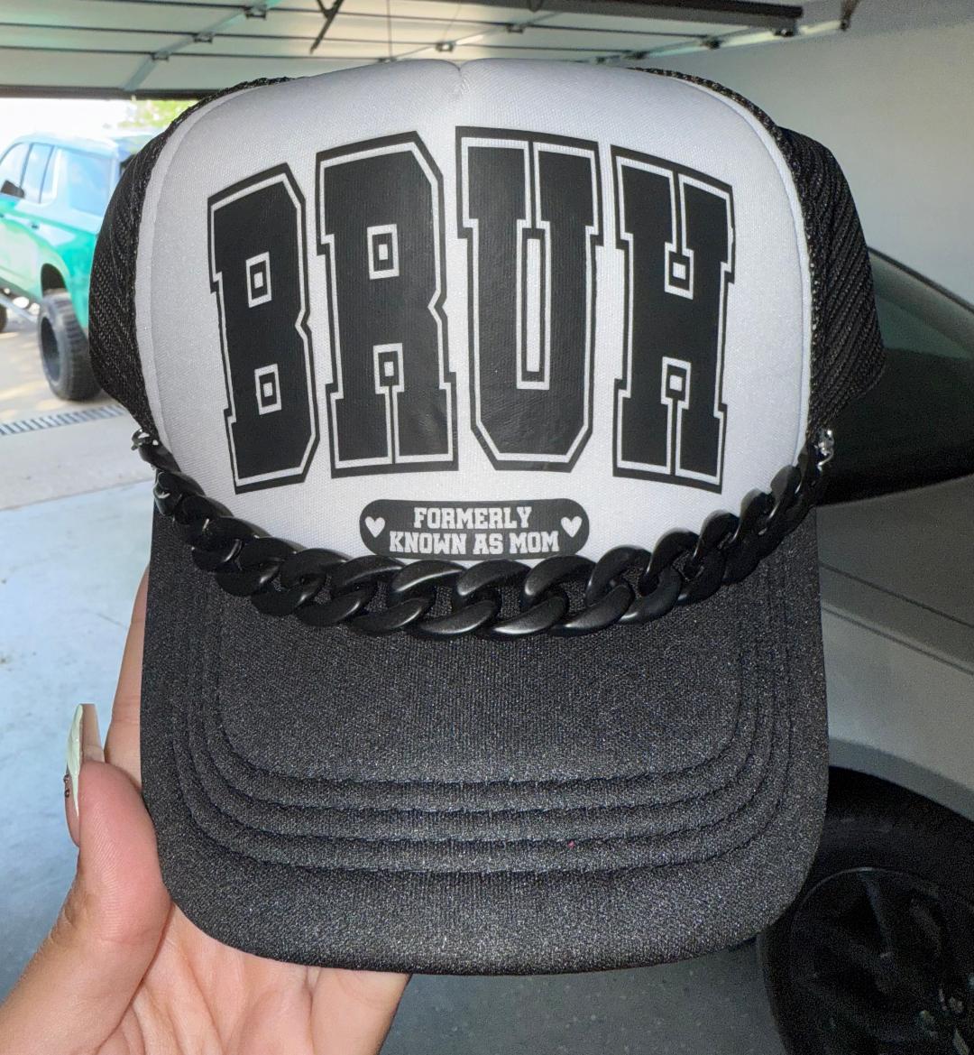 BRUH Formerly Mom Trucker Hat
