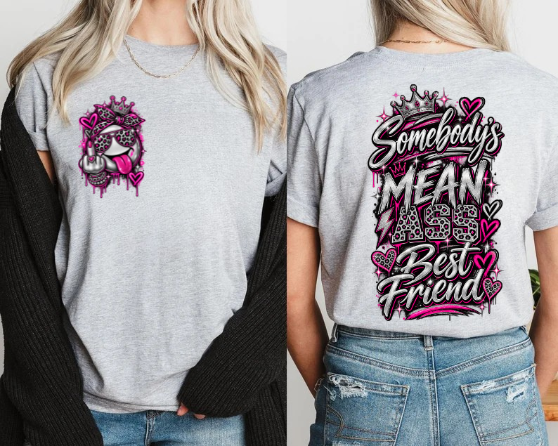 Mean Ass Best Friend
