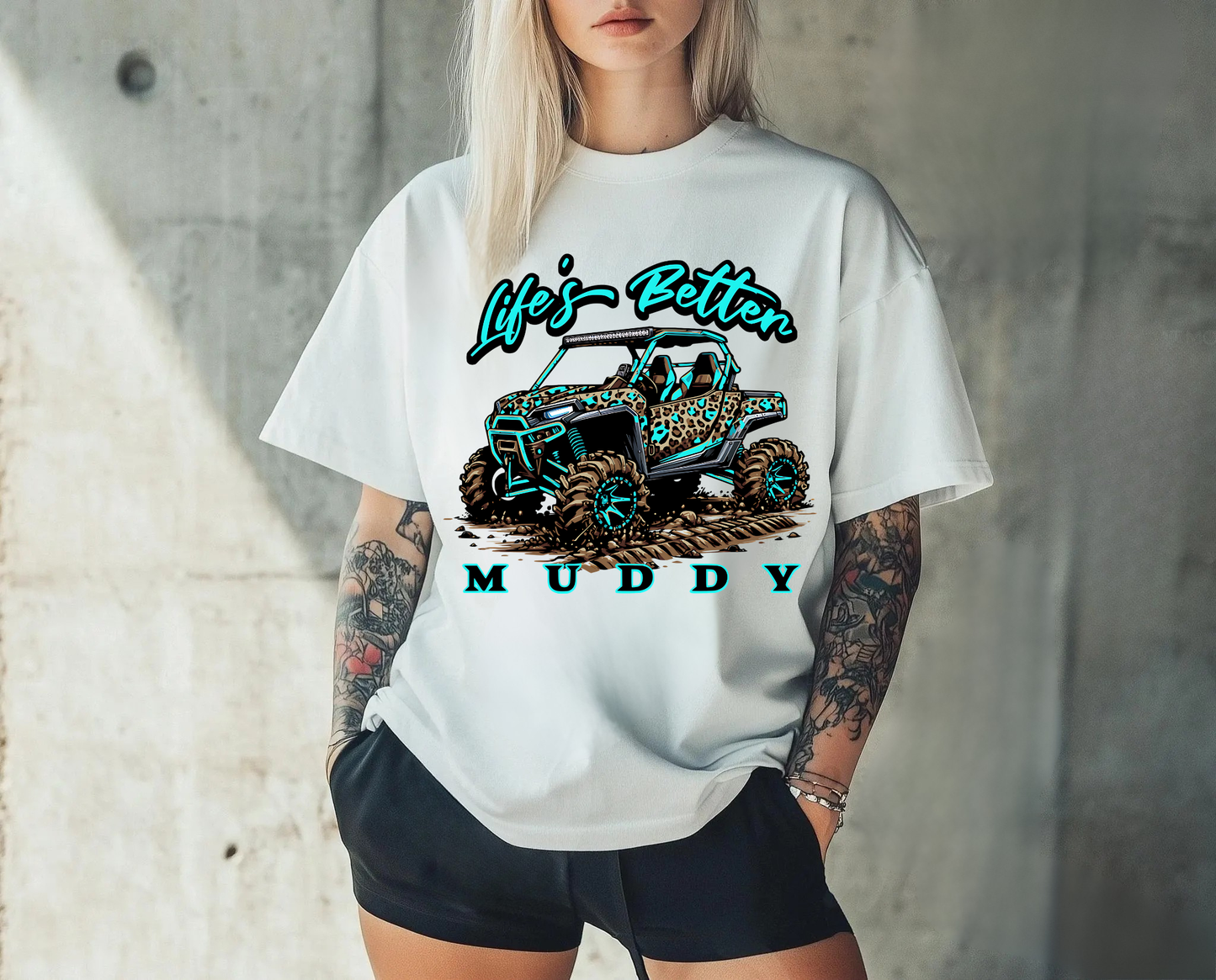 Life's Better Muddy