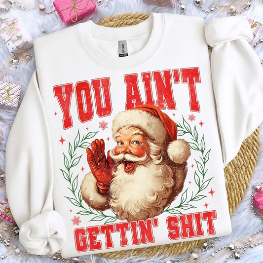 You Ain't Getting Shit