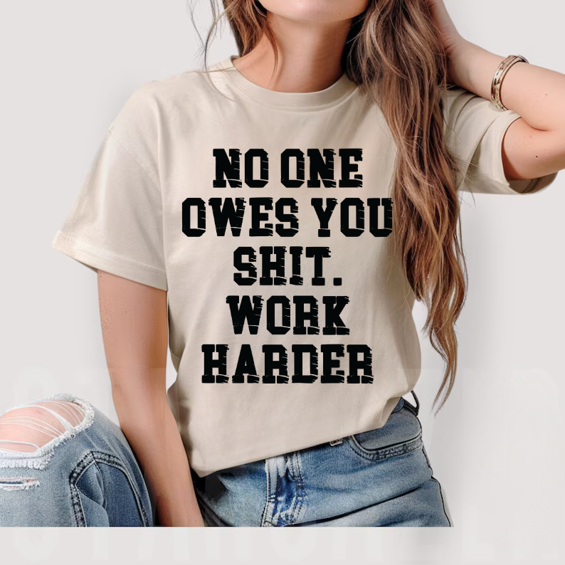 No one owes you $hit