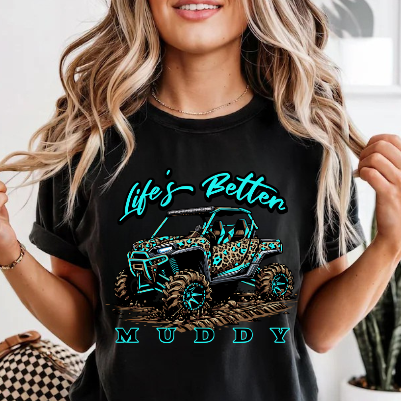Life's Better Muddy