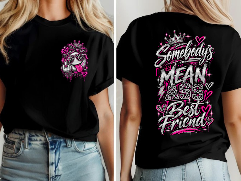 Mean Ass Best Friend