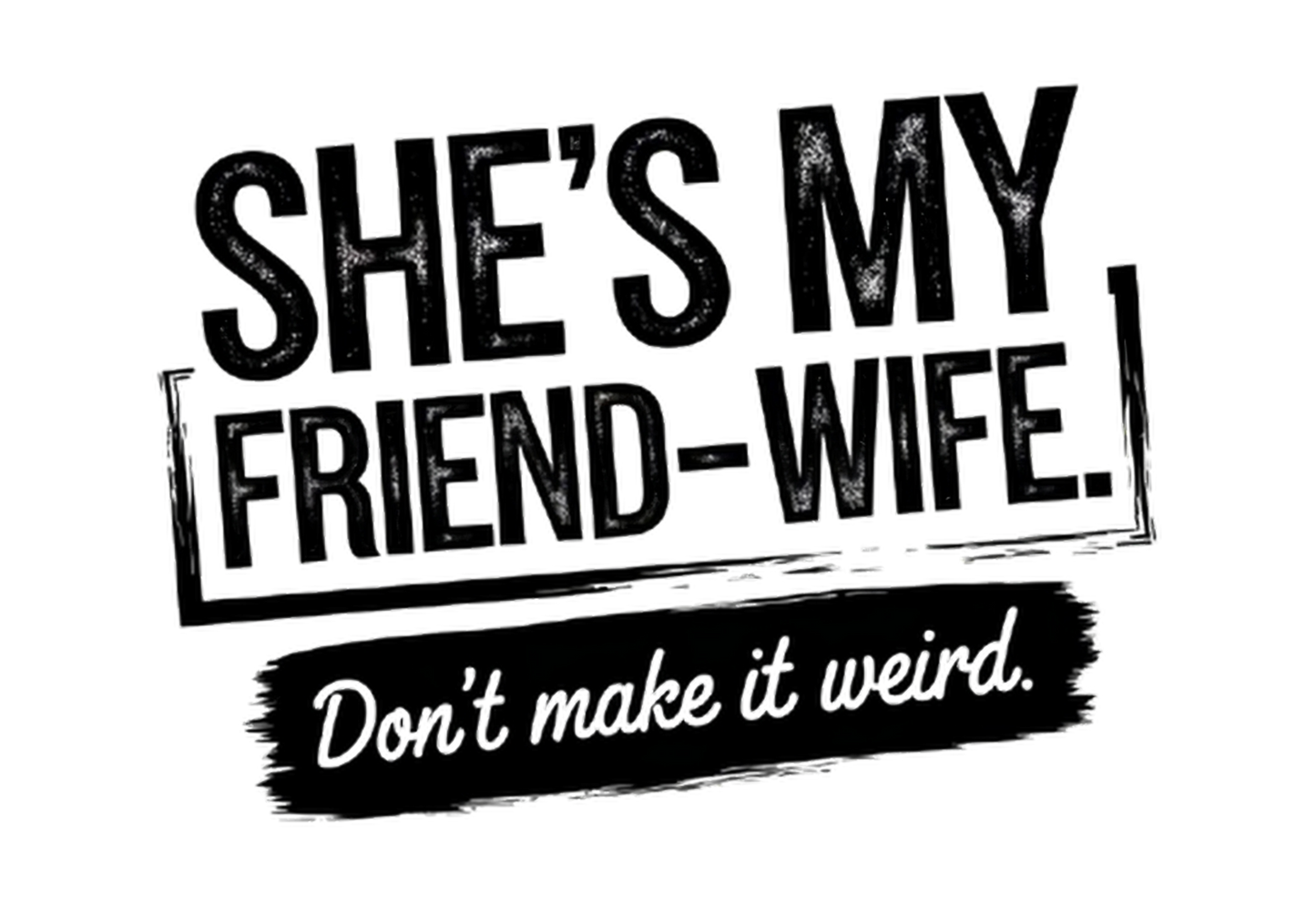 Friend-Wife